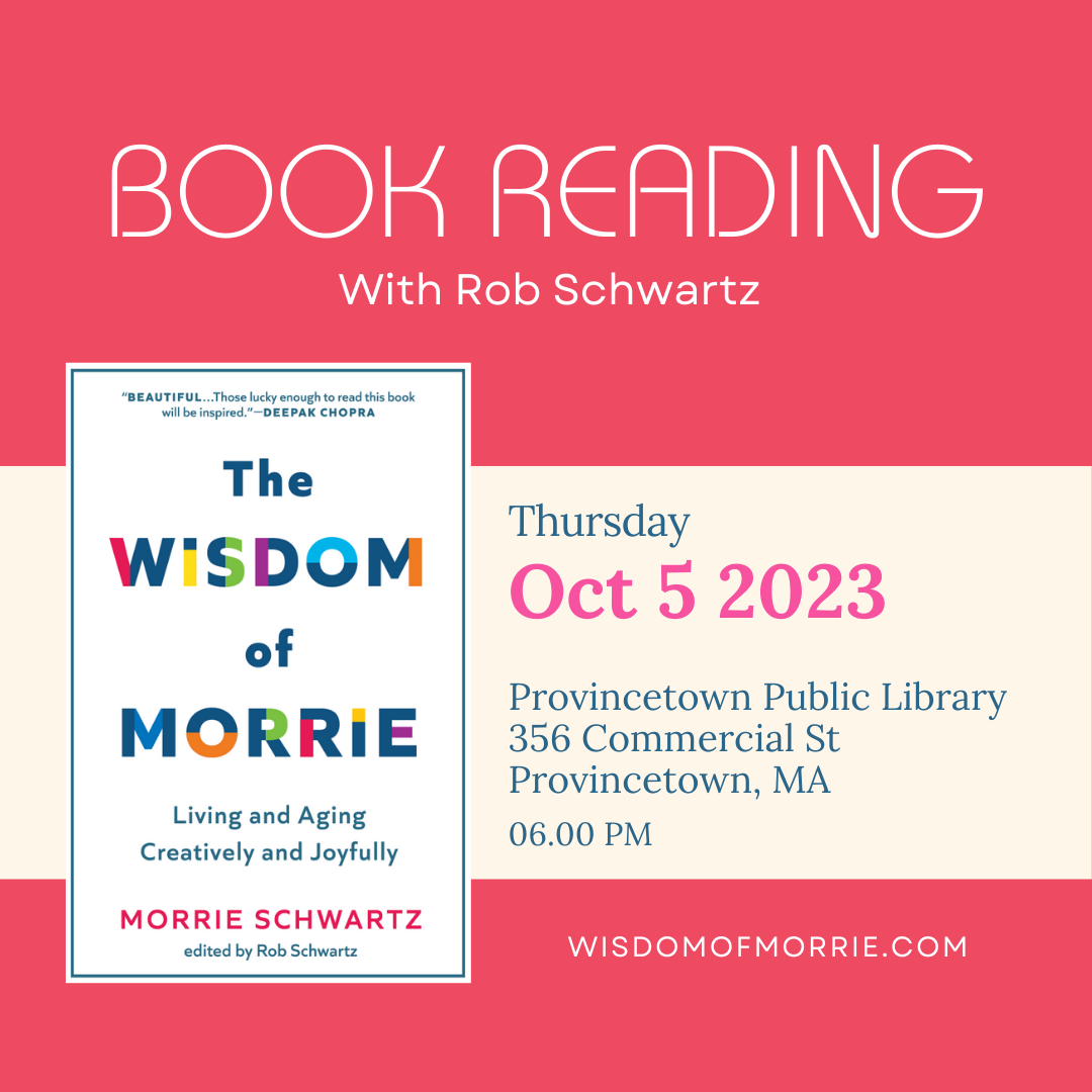 Tuesdays with Morrie & The Wisdom of Morrie With Rob Schwartz